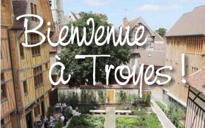 Bienvenue à Troyes